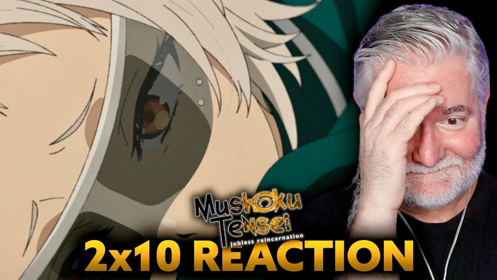 MUSHOKU TENSEI | 2x10 | These Feelings | REACTION