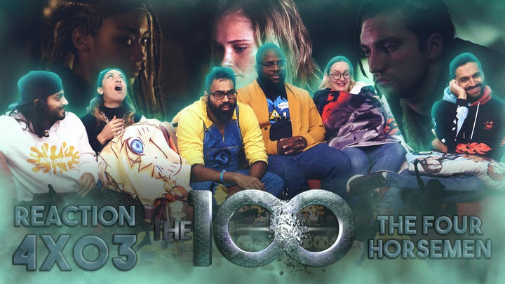 The 100 - 4x3 The Four Horseman - Group Reaction