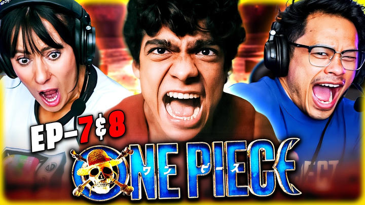 ONE PIECE (LIVE ACTION) EPISODES 7 & 8 REACTION – WE'RE ALL IN ON THIS CREW!! – REVIEW
