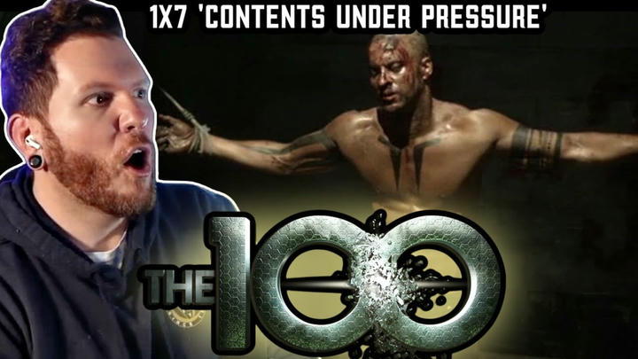 THE 100 Reaction 1x7 'Contents Under Pressure'