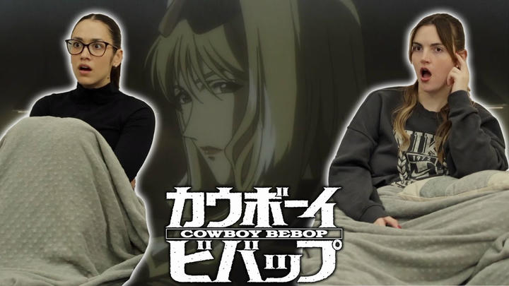 Cowboy Bebop Episode 13 Reaction