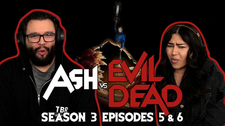 Ash vs Evil Dead Season 3 Ep 5 & Ep 6 First Time Watching! TV Reaction!!