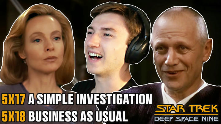STAR TREK DS9 5x17/5x18 A Simple Investigation + Business as Usual REACTION | FIRST TIME WATCHING!!