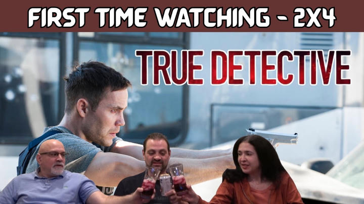 True Detective Season 2 Episode 4 Reaction "Down Will Come" (First Time Watching and Reacting)