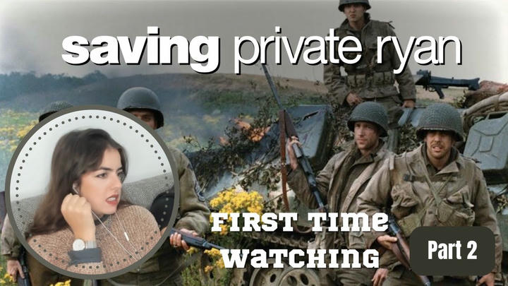 Girlfriend watches Saving Private Ryan for the first time (Reaction - part 2)