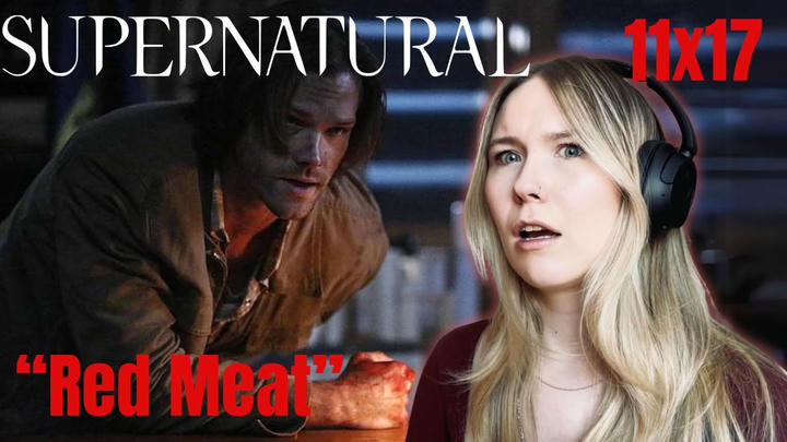 Supernatural S11E17 - "Red Meat" Reaction