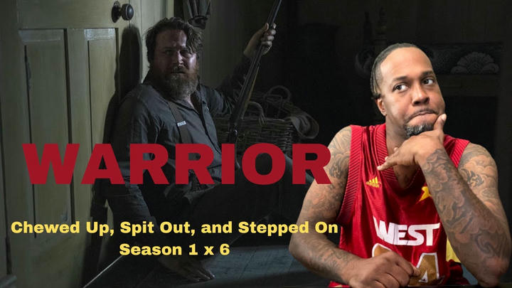 Warrior Season 1 Episode 6 Reaction. Chewed Up, Spit Out, and Stepped On #warrior