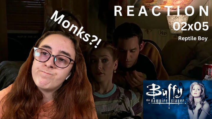 Monks...? Buffy The Vampire Slayer | Season 2 Episode 5 'Reptile Boy' | Blind Reaction
