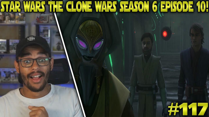 Star Wars: The Clone Wars: Season 6 Episode 10 Reaction! - The Lost One #117