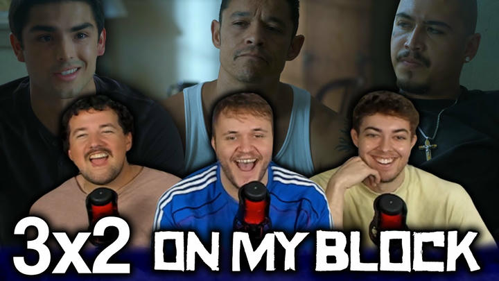 HE FINALLY SHOWED UP... | On My Block 3x2 'Chapter Twenty-Two' First Reaction!