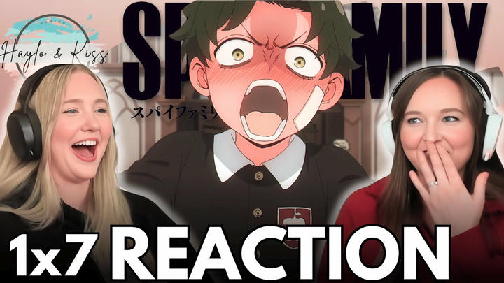 He's In LOVE! | SPYxFAMILY | Reaction 1x7