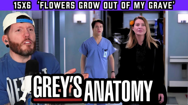First time watching GREY'S ANATOMY 15x6 ‘Flowers Grow Out of My Grave' REACTION