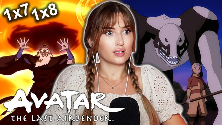 First Time Watching *AVATAR: THE LAST AIRBENDER* | 1x7 & 1x8