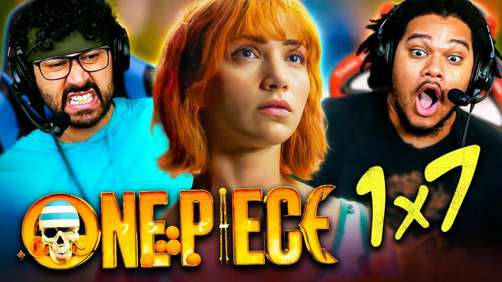 ONE PIECE Episode 7 REACTION!! Did Nami’s Story Break You Too?! | Review