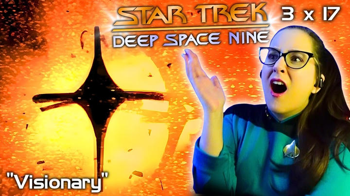 🖖Star Trek: Deep Space Nine 3x17 Visionary FIRST TIME WATCHING TV Reaction