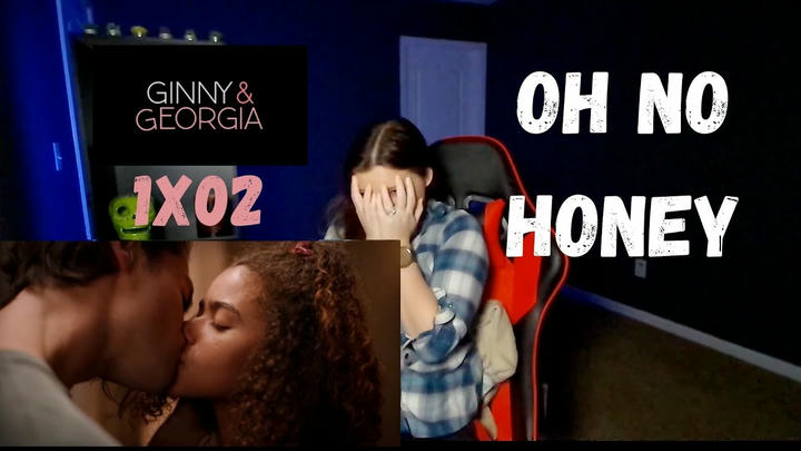 GINNY AND GEORGIA 1X02 REACTION