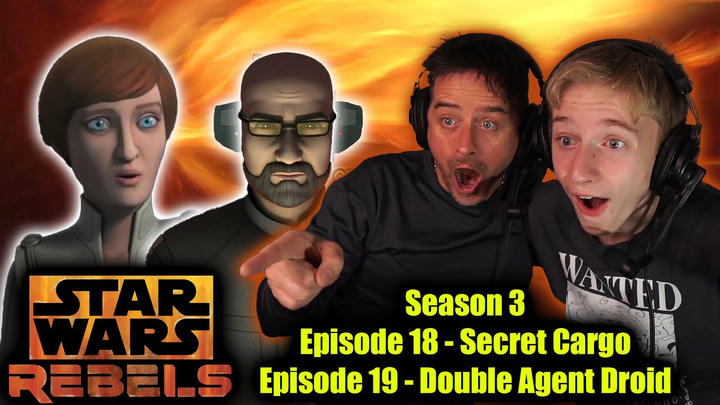 Star Wars Rebels: Season 3 Episodes 18 & 19  (FATHER AND SON FIRST TIME WATCHING)