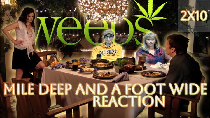 Weeds | 2x10 "Mile Deep and a Foot Wide" | Mom's First Time Watching Reaction | WITB