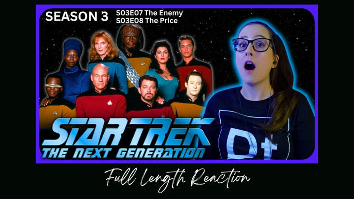 🖖Star Trek TNG S03E07-08 Full Length Reaction