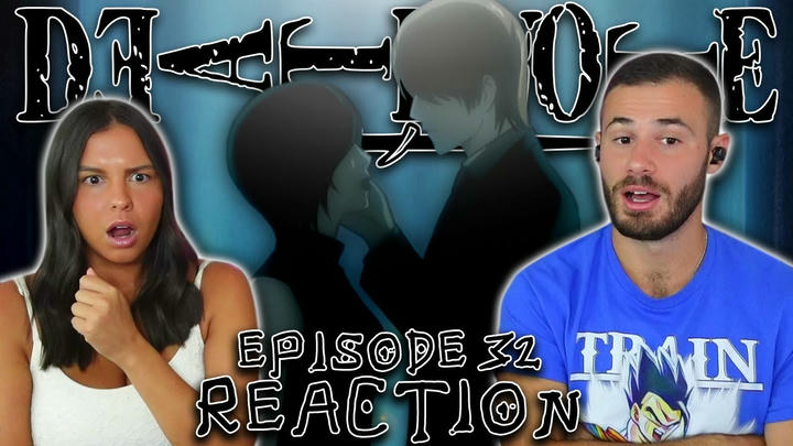 Death Note Episode 32 Reaction
