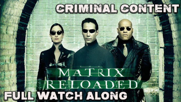The Matrix Reloaded (2003) FULL WATCH ALONG w/ Coby