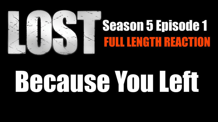 LOST 5x1 - Full Length Reaction