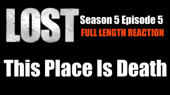 LOST 5x5 - Full Length Reaction