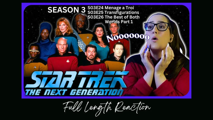 🖖Star Trek TNG S03E24-26 Full Length Reaction