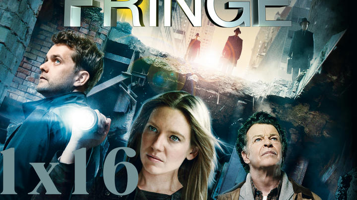 Fringe 1x16