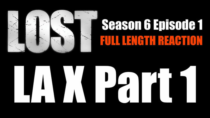 LOST 6x1 - Full Length Reaction