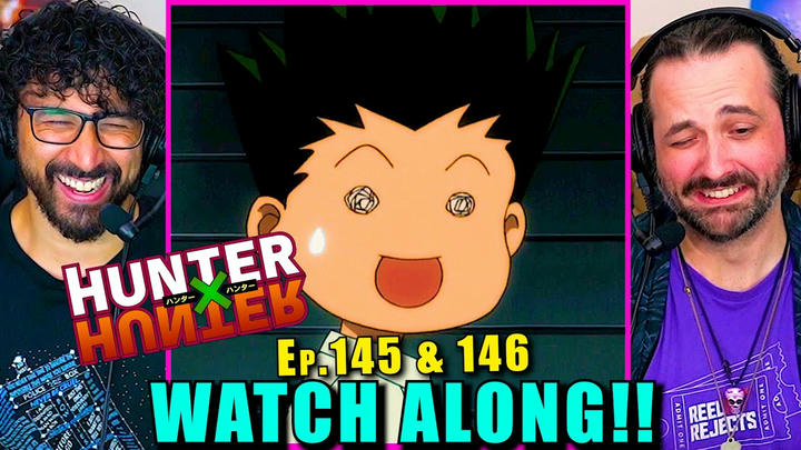 Hunter x Hunter | Ep. 145 & 146 - WATCH ALONG!!