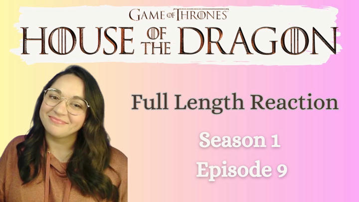House of the Dragon 1x9 *Full Length Reaction