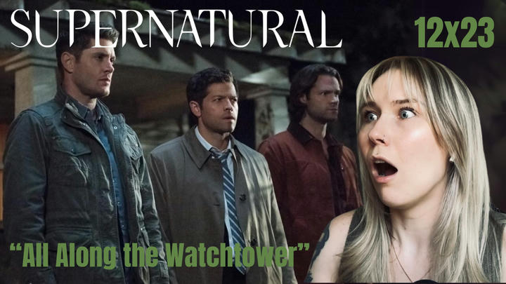Supernatural 12x23 - " All Along the Watchtower" FULL REACTION
