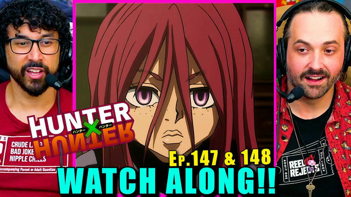 Hunter x Hunter | Ep. 147 & 148 | FINALE - WATCH ALONG!!