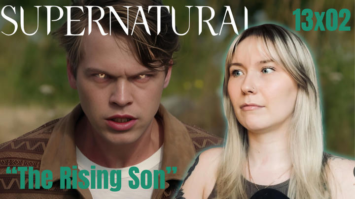 Supernatural 13x02 - "The Rising Son" FULL REACTION