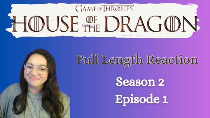 House of the Dragon 2x1 *Full Length Reaction!