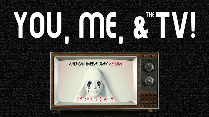 American Horror Story: Asylum | Episodes 3 & 4 | Full-Length Commentary