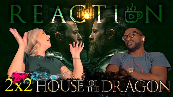 HOUSE OF THE DRAGON "Rhaenyra the Cruel" S2E2 Reaction & Review