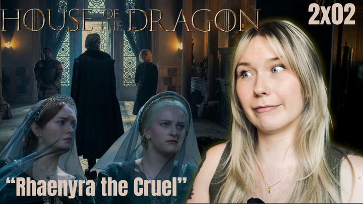 House Of the Dragon 2x02 - "Rhaenyra the Cruel" FULL REACTION