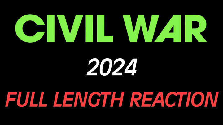 CIVIL WAR (2024) - Full Length Reaction
