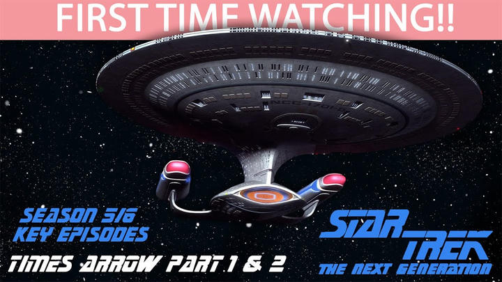 Star Trek TNG Key Episodes (S5E26 / S6E01) - Full Reaction