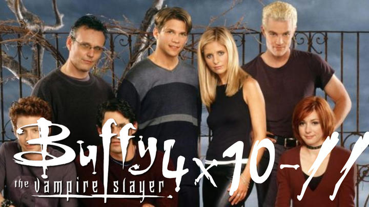 Buffy The Vampire Slayer 4x10-11