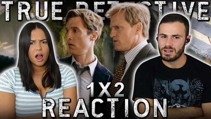 True Detective 1x2 Reaction