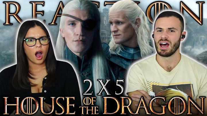 House Of The Dragon 2x5 Reaction