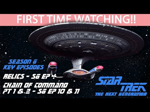 Star Trek TNG Key Episodes (S6 EP 4,10,11) - Full Reaction