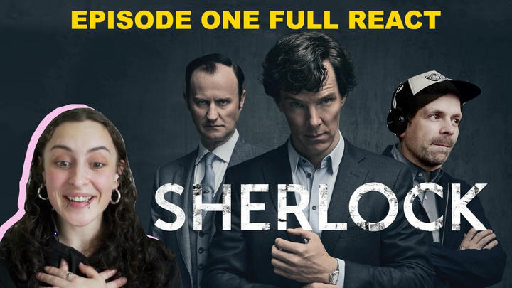 FULL REACT -SHERLOCK S1 Ep1 A Study In Pink