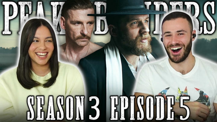 Peaky Blinders 3x5 Reaction