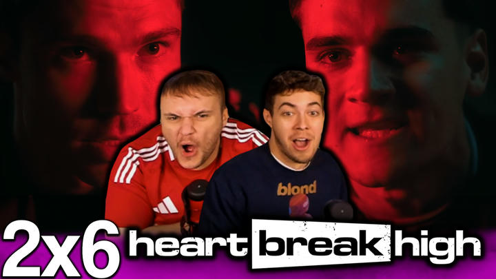 Heartbreak High 2x6 'Just Kid $h*t' EXTRA Early Access/Watchalong