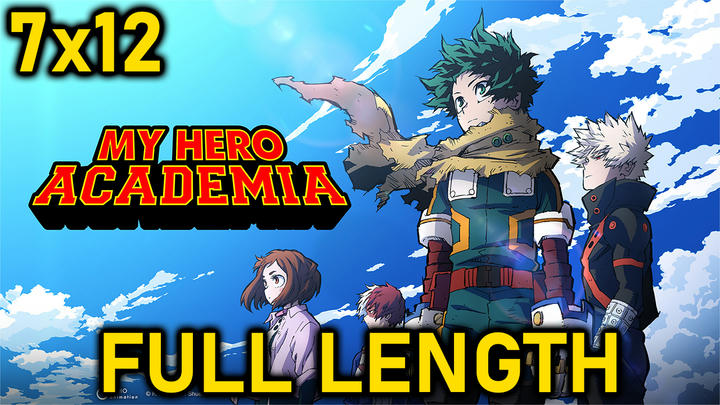 My Hero Academia 7x12 FULL LENGTH!