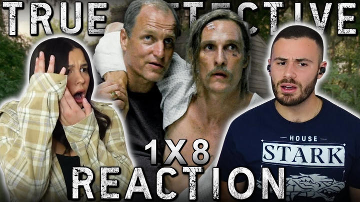 True Detective 1x8 Reaction